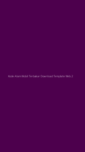 Tampilan Antarmuka Aplikasi Kode Alam Mobil Terbakar Download Template Web - 2