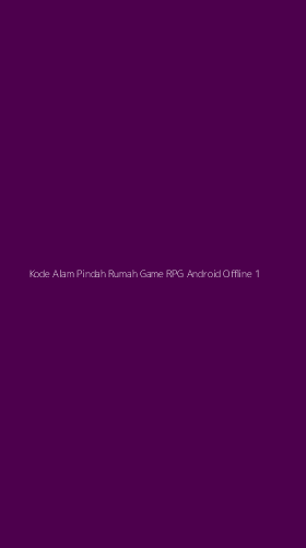 Tampilan Antarmuka Aplikasi Kode Alam Pindah Rumah Game Rpg Android Offline - 1