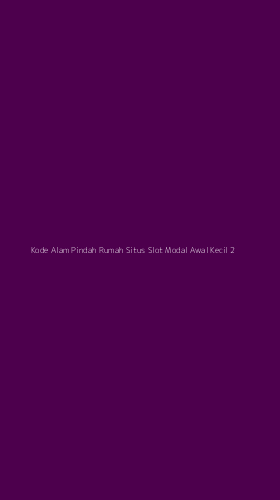 Tampilan Antarmuka Aplikasi Kode Alam Pindah Rumah Situs Slot Modal Awal Kecil - 2
