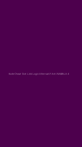 Tampilan Antarmuka Aplikasi Kode Cheat Slot Link Login Alternatif Anti Nawala - 4