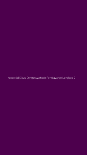 Tampilan Antarmuka Aplikasi Kodok4d Situs Dengan Metode Pembayaran Lengkap - 2