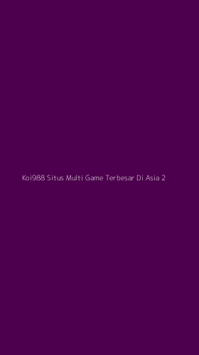 Tampilan Antarmuka Aplikasi Koi988 Situs Multi Game Terbesar Di Asia - 2