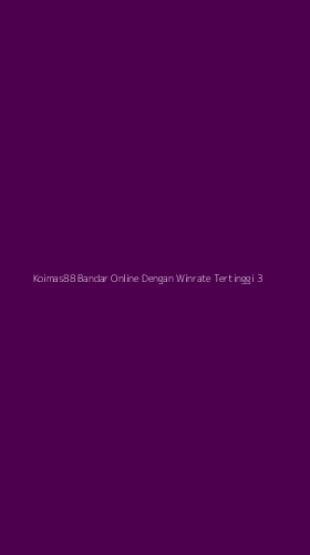 Tampilan Antarmuka Aplikasi Koimas88 Bandar Online Dengan Winrate Tertinggi - 3