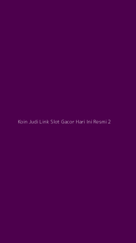 Tampilan Antarmuka Aplikasi Koin Judi Link Slot Gacor Hari Ini Resmi - 2