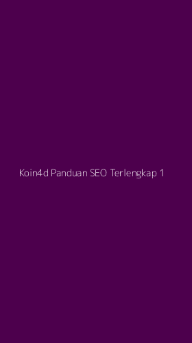 Tampilan Antarmuka Aplikasi Koin4d Panduan Seo Terlengkap - 1