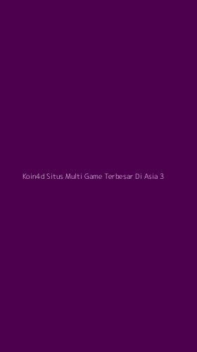 Tampilan Antarmuka Aplikasi Koin4d Situs Multi Game Terbesar Di Asia - 3