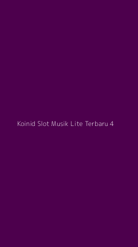 Tampilan Antarmuka Aplikasi Koinid Slot Musik Lite Terbaru - 4