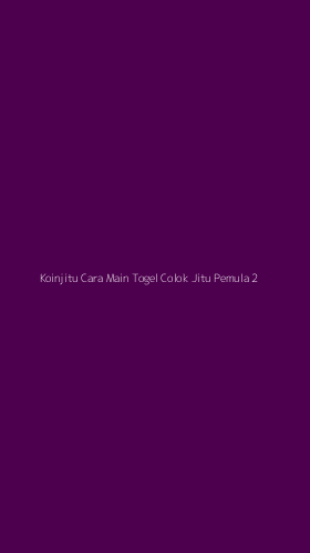 Tampilan Antarmuka Aplikasi Koinjitu Cara Main Togel Colok Jitu Pemula - 2