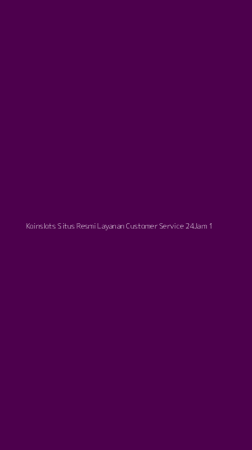 Tampilan Antarmuka Aplikasi Koinslots Situs Resmi Layanan Customer Service 24jam - 1
