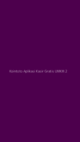 Tampilan Antarmuka Aplikasi Kointoto Aplikasi Kasir Gratis Umkm - 2
