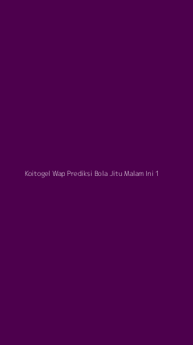 Tampilan Antarmuka Aplikasi Koitogel Wap Prediksi Bola Jitu Malam Ini - 1