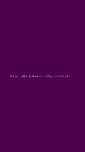 Tampilan Antarmuka Aplikasi Koitoto Daftar Aplikasi Mobile Responsif Terbaik - 1