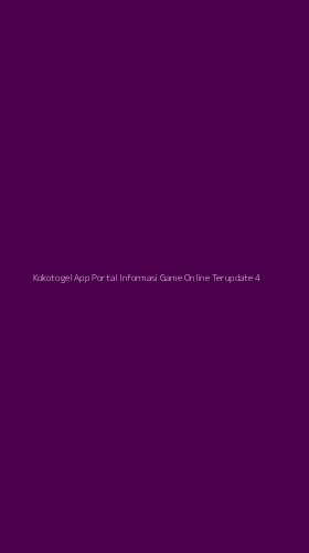 Tampilan Antarmuka Aplikasi Kokotogel App Portal Informasi Game Online Terupdate - 4