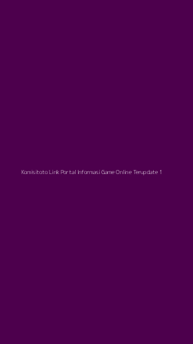 Tampilan Antarmuka Aplikasi Komisitoto Link Portal Informasi Game Online Terupdate - 1
