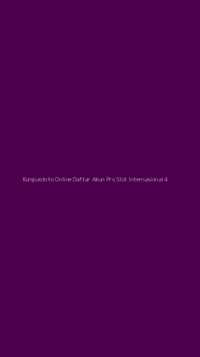 Tampilan Antarmuka Aplikasi Kompastoto Online Daftar Akun Pro Slot Internasional - 4