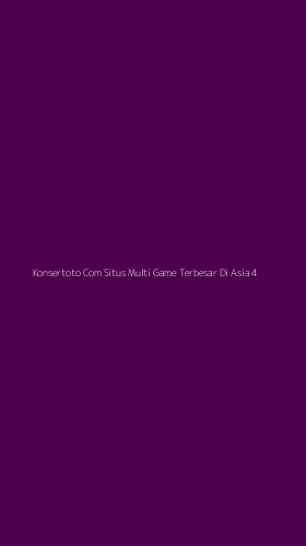 Tampilan Antarmuka Aplikasi Konsertoto Com Situs Multi Game Terbesar Di Asia - 4