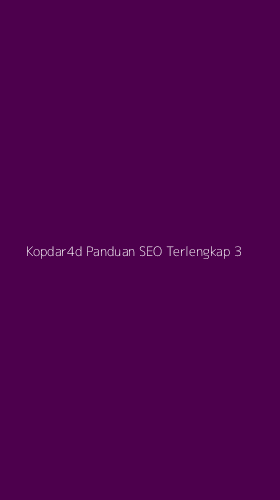 Tampilan Antarmuka Aplikasi Kopdar4d Panduan Seo Terlengkap - 3