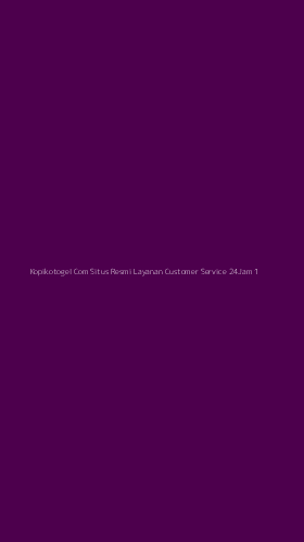 Tampilan Antarmuka Aplikasi Kopikotogel Com Situs Resmi Layanan Customer Service 24jam - 1