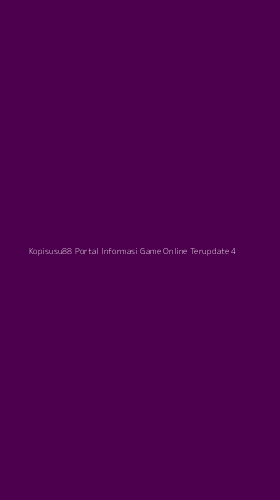 Tampilan Antarmuka Aplikasi Kopisusu88 Portal Informasi Game Online Terupdate - 4