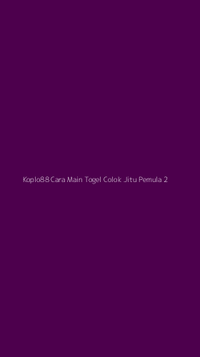 Tampilan Antarmuka Aplikasi Koplo88 Cara Main Togel Colok Jitu Pemula - 2
