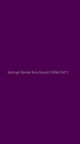 Tampilan Antarmuka Aplikasi Koptogel Bandar Bola Deposit Dana Ovo - 3