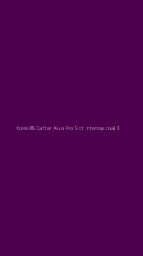 Tampilan Antarmuka Aplikasi Korek88 Daftar Akun Pro Slot Internasional - 3