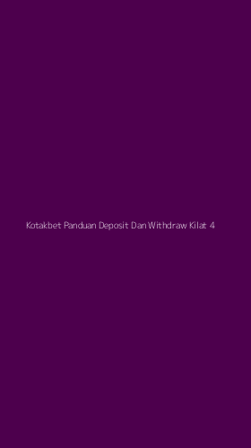Tampilan Antarmuka Aplikasi Kotakbet Panduan Deposit Dan Withdraw Kilat - 4