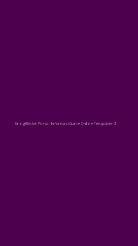 Tampilan Antarmuka Aplikasi Kring88slot Portal Informasi Game Online Terupdate - 2