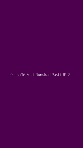 Tampilan Antarmuka Aplikasi Krisna96 Anti Rungkad Pasti Jp - 2