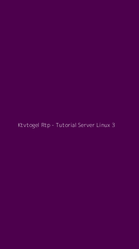 Tampilan Antarmuka Aplikasi Ktvtogel Rtp - Tutorial Server Linux - 3