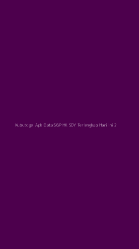 Tampilan Antarmuka Aplikasi Kubutogel Apk Data Sgp Hk Sdy Terlengkap Hari Ini - 2