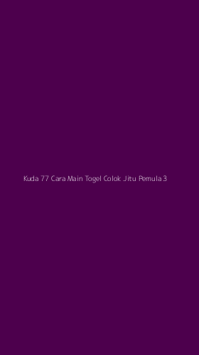 Tampilan Antarmuka Aplikasi Kuda 77 Cara Main Togel Colok Jitu Pemula - 3
