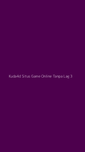 Tampilan Antarmuka Aplikasi Kuda4d Situs Game Online Tanpa Lag - 3
