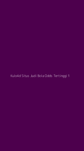 Tampilan Antarmuka Aplikasi Kulo4d Situs Judi Bola Odds Tertinggi - 1