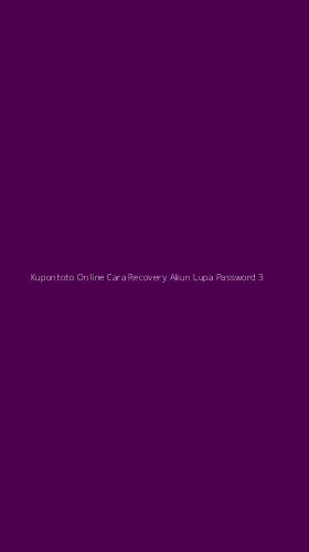 Tampilan Antarmuka Aplikasi Kupontoto Online Cara Recovery Akun Lupa Password - 3