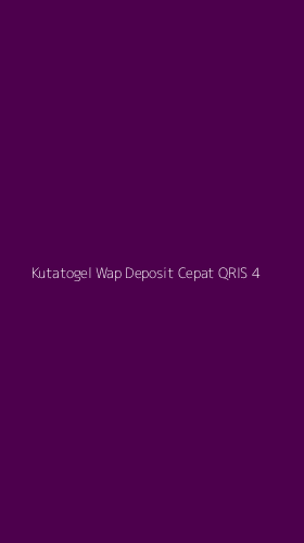 Tampilan Antarmuka Aplikasi Kutatogel Wap Deposit Cepat Qris - 4