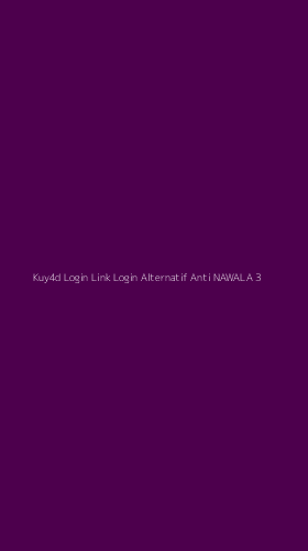 Tampilan Antarmuka Aplikasi Kuy4d Login Link Login Alternatif Anti Nawala - 3