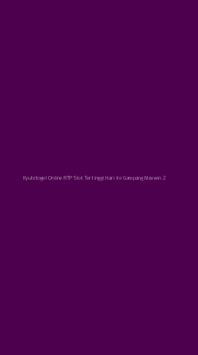 Tampilan Antarmuka Aplikasi Kyubitogel Online Rtp Slot Tertinggi Hari Ini Gampang Maxwin - 2