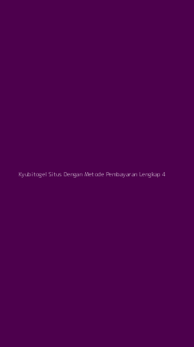 Tampilan Antarmuka Aplikasi Kyubitogel Situs Dengan Metode Pembayaran Lengkap - 4