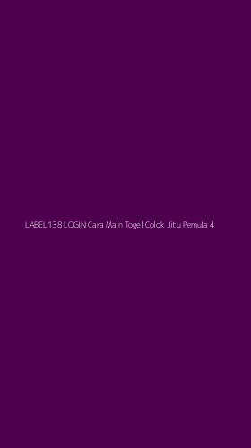 Tampilan Antarmuka Aplikasi Label138 Login Cara Main Togel Colok Jitu Pemula - 4
