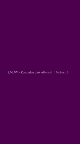 Tampilan Antarmuka Aplikasi Lagawin Kumpulan Link Alternatif Terbaru - 3