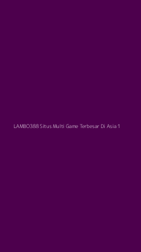 Tampilan Antarmuka Aplikasi Lambo388 Situs Multi Game Terbesar Di Asia - 1