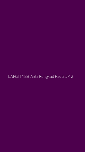 Tampilan Antarmuka Aplikasi Langit188 Anti Rungkad Pasti Jp - 2