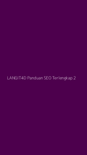 Tampilan Antarmuka Aplikasi Langit4d Panduan Seo Terlengkap - 2