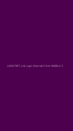 Tampilan Antarmuka Aplikasi Langitbet Link Login Alternatif Anti Nawala - 2