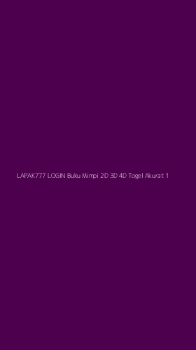 Tampilan Antarmuka Aplikasi Lapak777 Login Buku Mimpi 2d 3d 4d Togel Akurat - 1