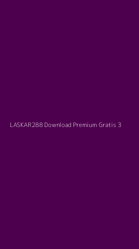 Tampilan Antarmuka Aplikasi Laskar288 Download Premium Gratis - 3