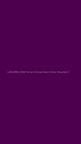 Tampilan Antarmuka Aplikasi Laskar69 Login Portal Informasi Game Online Terupdate - 3