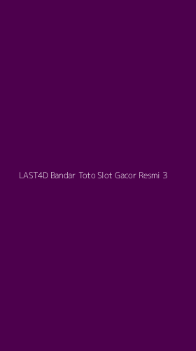 Tampilan Antarmuka Aplikasi Last4d Bandar Toto Slot Gacor Resmi - 3