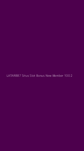Tampilan Antarmuka Aplikasi Latar887 Situs Slot Bonus New Member 100 - 2